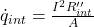 \dot{q}_{int} = \frac{I^2 R''_{int}}{A}