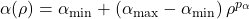  \alpha(\rho)=\alpha_{\min} + (\alpha_{\max}-\alpha_{\min}) \, \rho^{p_\alpha} \tag{3} 
