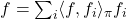 f = \sum_i \langle f, f_i \rangle_\pi f_i