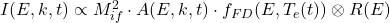  I(E, k, t) \propto M_{if}^2 \cdot A(E, k, t) \cdot f_{FD}(E, T_e(t)) \otimes R(E) 