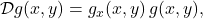  \mathcal{D}g(x, y) = g_x(x, y)\,g(x, y), \tag{12} 