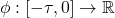 \phi : [-\tau, 0] \to \mathbb{R}