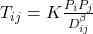  T_{ij} = K \frac{P_i P_j}{D_{ij}^\beta} 