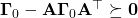 \boldsymbol{\Gamma}_0 - \mathbf{A}\boldsymbol{\Gamma}_0\mathbf{A}^\top \succeq \mathbf{0} 