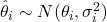  \hat{\theta}_i \sim N(\theta_i, \sigma_i^2) 