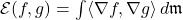 \mathcal{E}(f,g)=\int \langle \nabla f,\nabla g\rangle\,d\mathfrak{m}