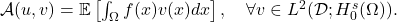  \mathcal{A}(u, v) = \mathbb{E} \left[ \int_{\Omega} f(x) v(x) dx \right], \quad \forall v \in L^2(\mathcal{D}; H^s_0(\Omega)). 