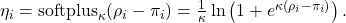  \eta_i = \operatorname{softplus}_\kappa(\rho_i - \pi_i) = \frac{1}{\kappa}\ln\left(1+e^{\kappa(\rho_i-\pi_i)}\right). \tag{11} 