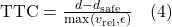\text{TTC} = \frac{d - d_{\text{safe}}}{\max(v_{\text{rel}}, \epsilon)} \quad (4)