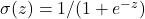 \sigma(z)=1/(1+e^{-z})
