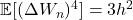 \mathbb{E}[(\Delta W_n)^4] = 3h^2