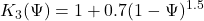 \displaystyle K_3(\Psi) = 1 + 0.7(1 - \Psi)^{1.5}