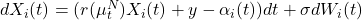  dX_i(t) = (r(\mu^N_t) X_i(t) + y - \alpha_i(t))dt + \sigma dW_i(t) 