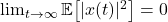  \lim_{t \to \infty} \mathbb{E}\bigl[|x(t)|^2\bigr] = 0 \tag{5} 