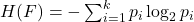 H(F) = -\sum_{i=1}^{k} p_i \log_2 p_i
