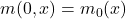  m(0,x) = m_0(x) 
