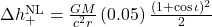  \Delta h_+^{\text{NL}} = \frac{G M}{c^2 r}\left(0.05\right)\frac{(1+\cos\iota)^2}{2} 