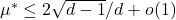 \mu^* \leq 2\sqrt{d-1}/d + o(1)