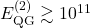 E_\mathrm{QG}^{(2)} \gtrsim 10^{11}